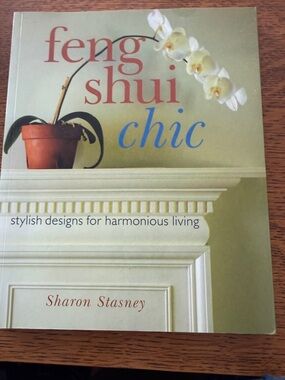Feng Shui Chic stylish designs for harmonious living by Sharon STASNEY